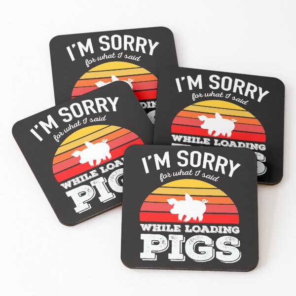 Item preview, Sorry For What I Said While We Were Loading Pigs Funny Field designed and sold by dbreeze10.