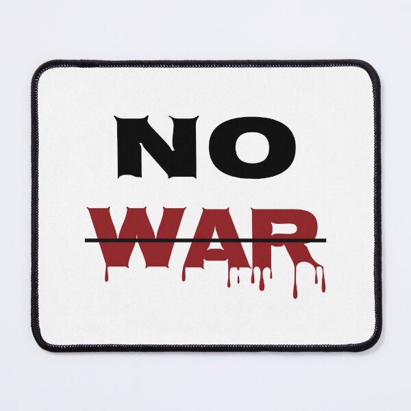 Item preview, No war designed and sold by FashionHeritage.