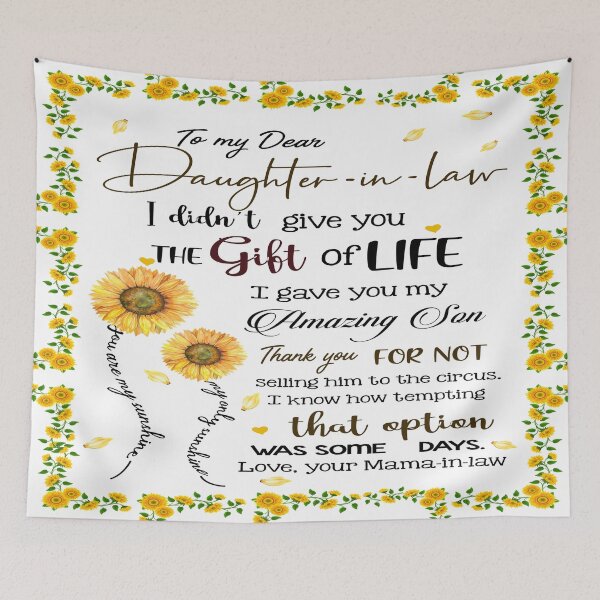 Item preview, To my dear daughter in law I didn't give you the gift of life I gave you my amazing son designed and sold by christinecather.