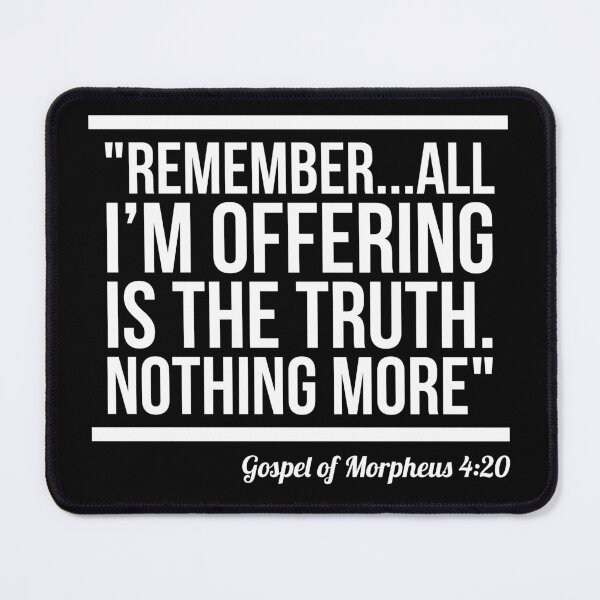 Item preview, The Truth (The Matrix quotes) designed and sold by GonzaloFreire.