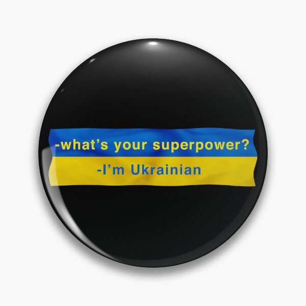 Item preview, What's your superpower? I'm Ukrainian designed and sold by BeRudeShop.