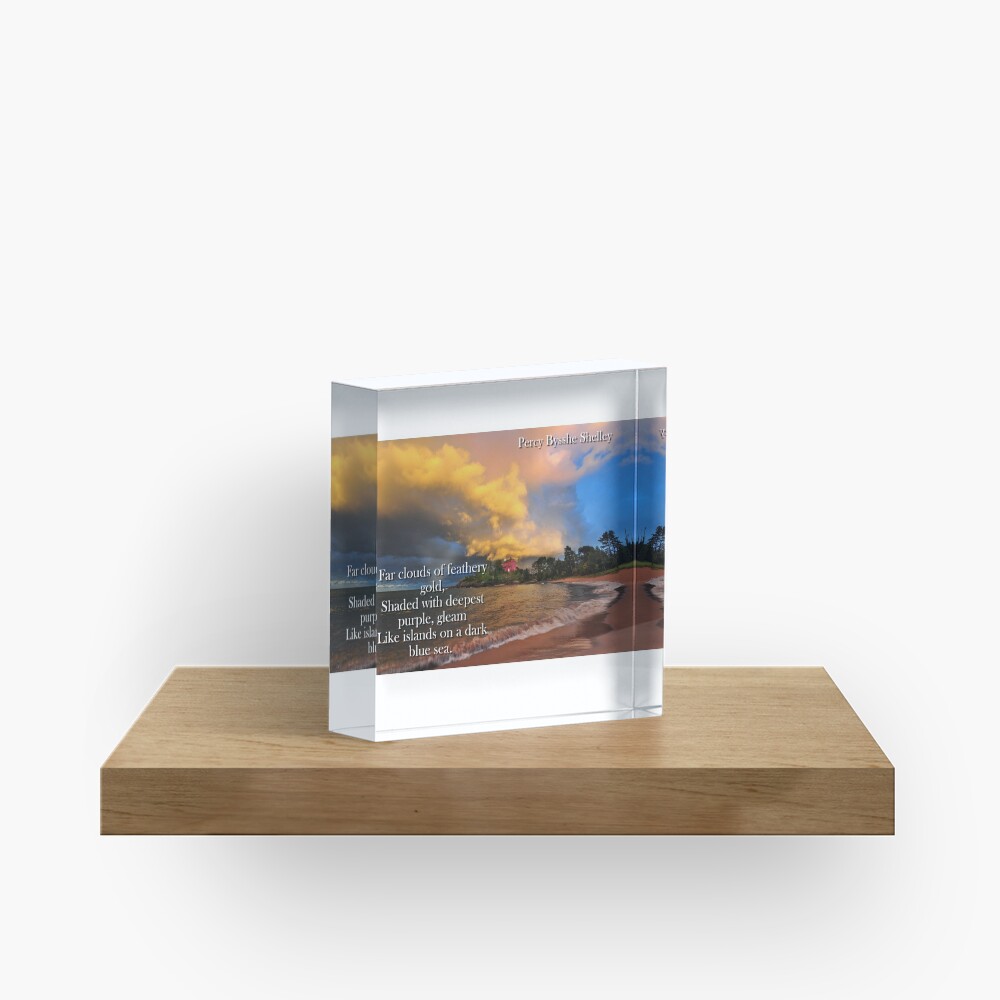 Far Clouds Of Feathery Gold - Percy Bysshe Shelley Acrylic Block