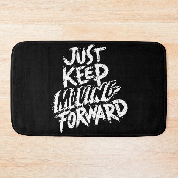 Item preview, Just keep moving forward typography motivation message black and white designed and sold by Strale25kv.
