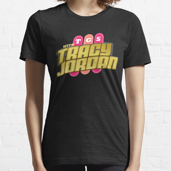 TGS with Tracy Jordan : Inspired By 30 Rock Essential T-Shirt