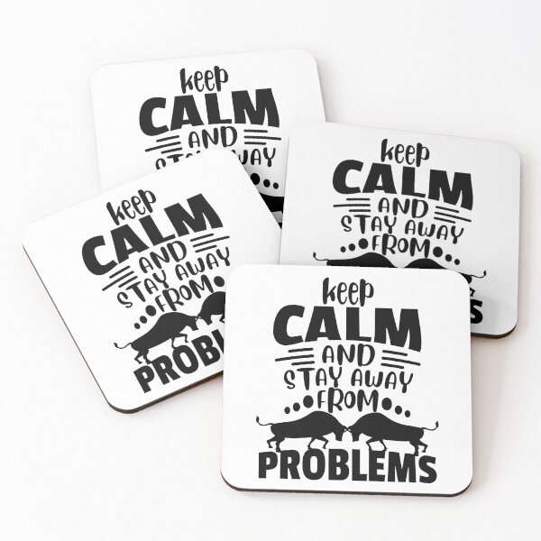 Item preview, Keep calm and stay away from problems - Bull fighting - Funny saying - Black designed and sold by IrisDesign20.