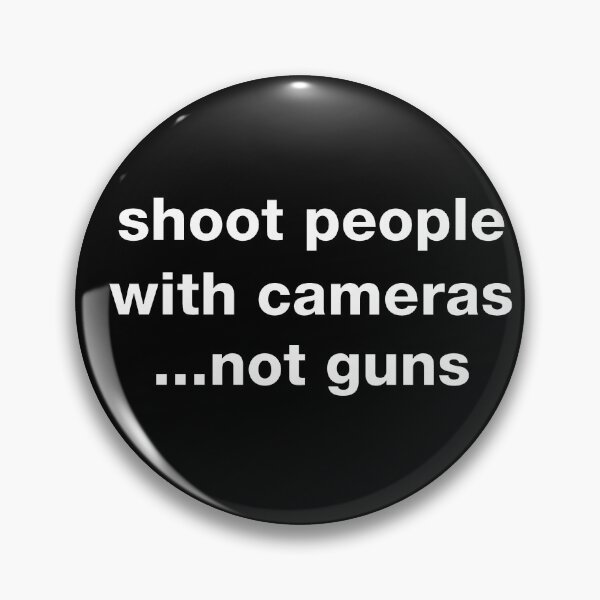 Item preview, Shoot People with Cameras Not Guns (in white) designed and sold by ianlewer.