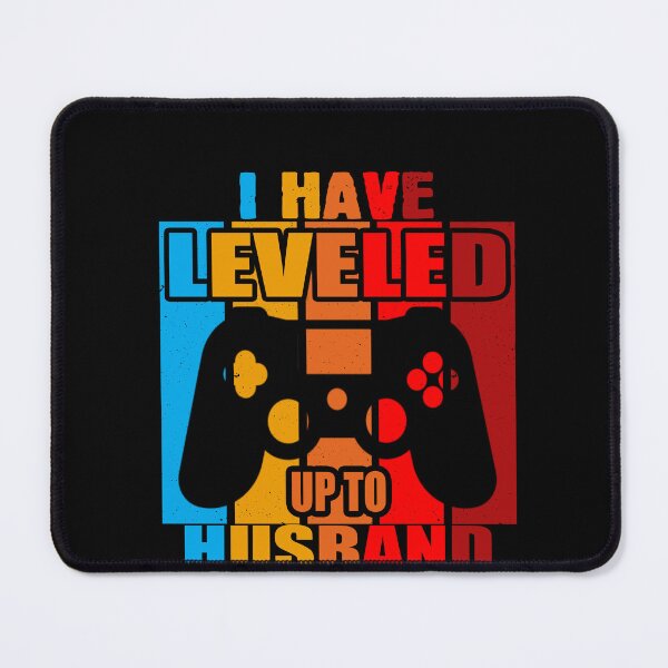 Item preview, I have leveled my husband couple | wife and husband for gaming and play  designed and sold by stylechoc.