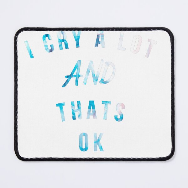 Item preview, I CRY A LOT AND THATS OK - LIGHT designed and sold by CKM-style.