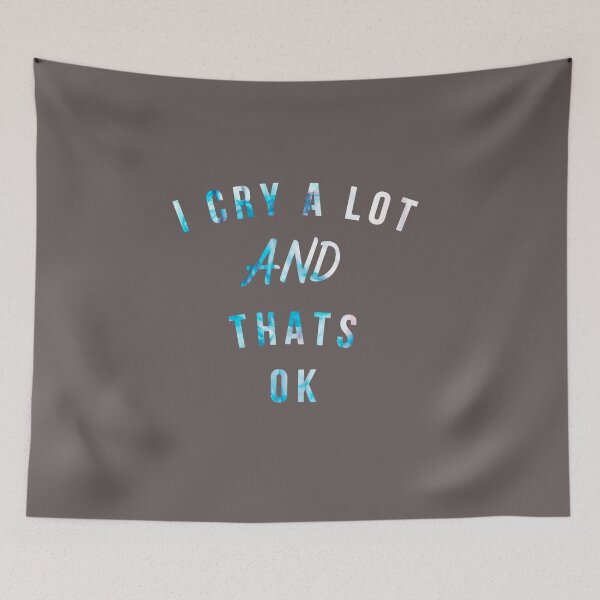 Item preview, I CRY A LOT AND THATS OK - LIGHT designed and sold by CKM-style.