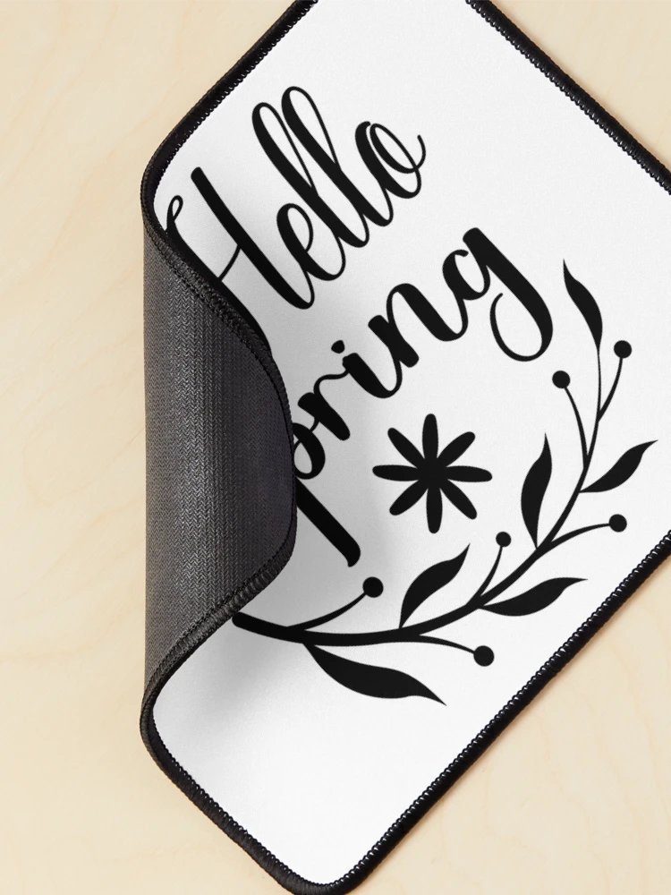 Thumbnail 2 of 5, Mouse Pad, Hello Spring. Spring Quote, Spring Flower, Spring Lover, Spring Design designed and sold by DesignHouse07.