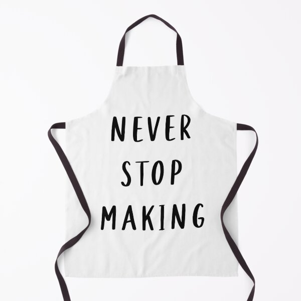 Item preview, never stop making designed and sold by safiaraoof.