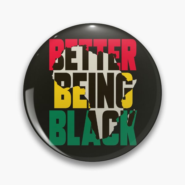 Item preview, Better Being Black designed and sold by HappySchnapper.