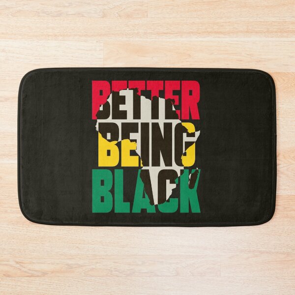 Item preview, Better Being Black designed and sold by HappySchnapper.