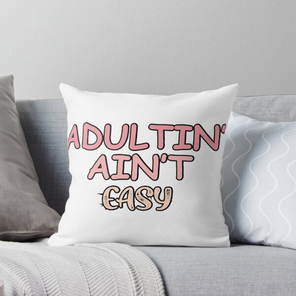 Item preview, ADULTIN AINT EASY designed and sold by MentalPositive.