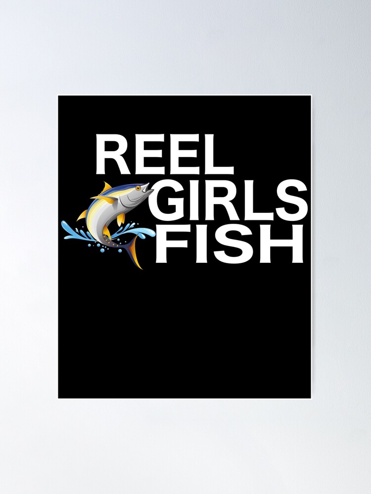 Reel Girls Fish Bass Fishing Funny Fisherwoman Mom Fishing | Poster