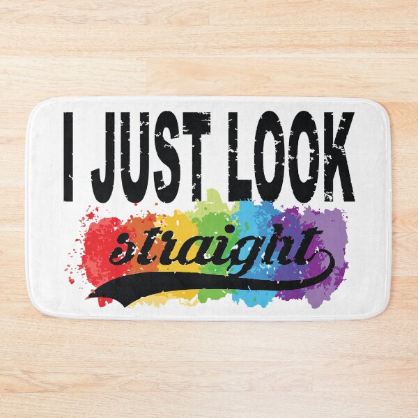 Item preview, I Just Look Straight   - Gay Pride designed and sold by MauveMoves.