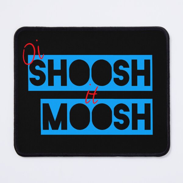 Item preview, Shoosh it Moosh  designed and sold by Gnarmate.