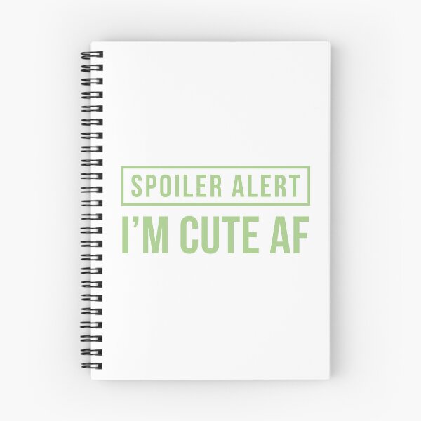 Item preview, Spoiler Alert - I'm Cute AF (Green) designed and sold by FilipeFerreira.