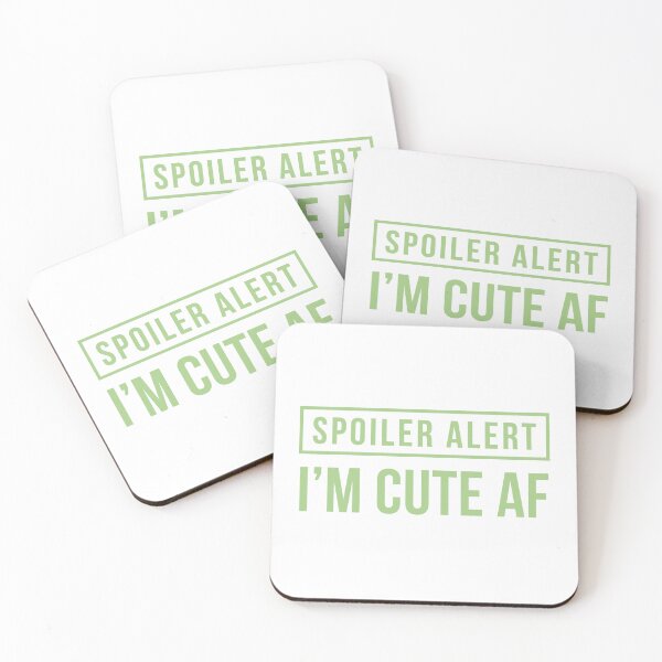Item preview, Spoiler Alert - I'm Cute AF (Green) designed and sold by FilipeFerreira.