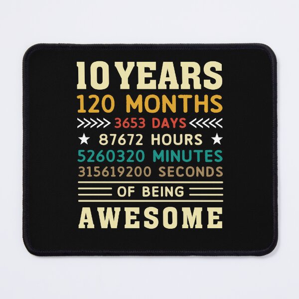 Item preview, 10 Years 120 Months 3653 Days Birthday Gift designed and sold by 1681830934131.