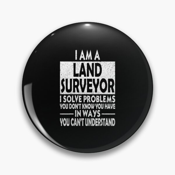 Item preview, I am a land surveyor - for surveyor lovers designed and sold by TeesLina.