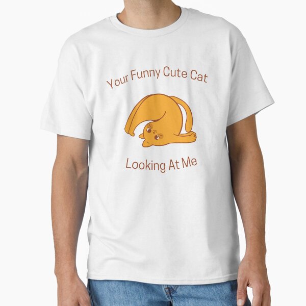 Item preview, Your Funny Cute Cat Looking At Me, Funny Cat, Cute cat designed and sold by Designting.