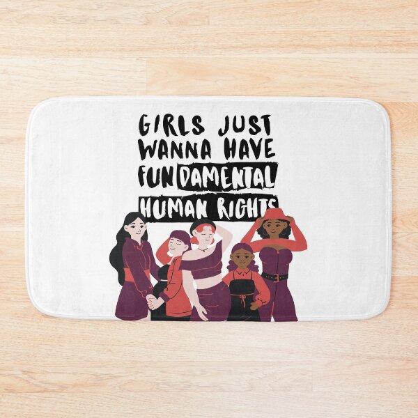 Item preview, Girls just wanna have fundamental human rights designed and sold by WiiWake.
