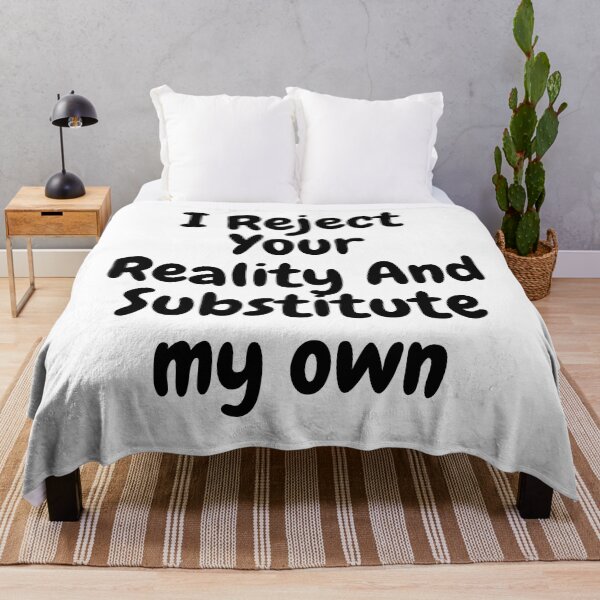Item preview, I Reject Your Reality And Substitute Mythbusters designed and sold by axoniej.
