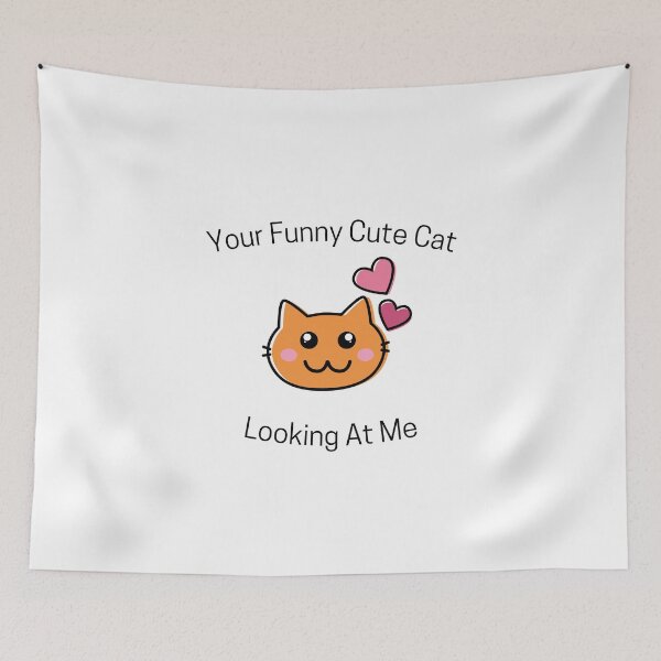 Item preview, Your Funny Cute Cat Looking At Me, Funny Cat, Cute cat designed and sold by Designting.