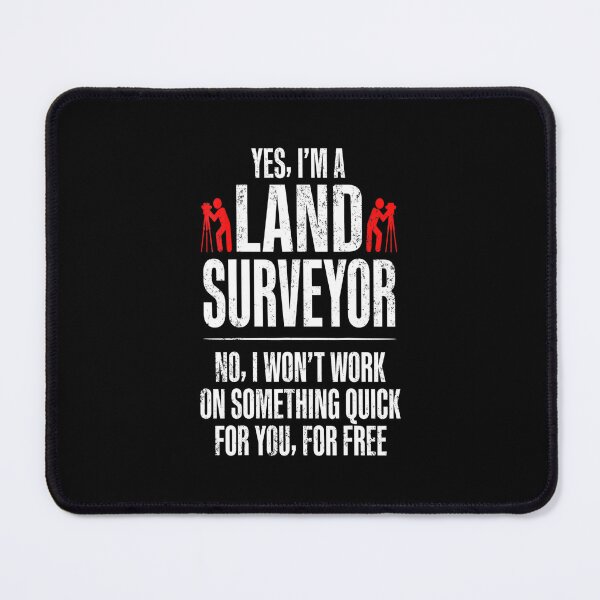 Item preview, yes I'm a land surveyor - for surveyor lovers designed and sold by TeesLina.