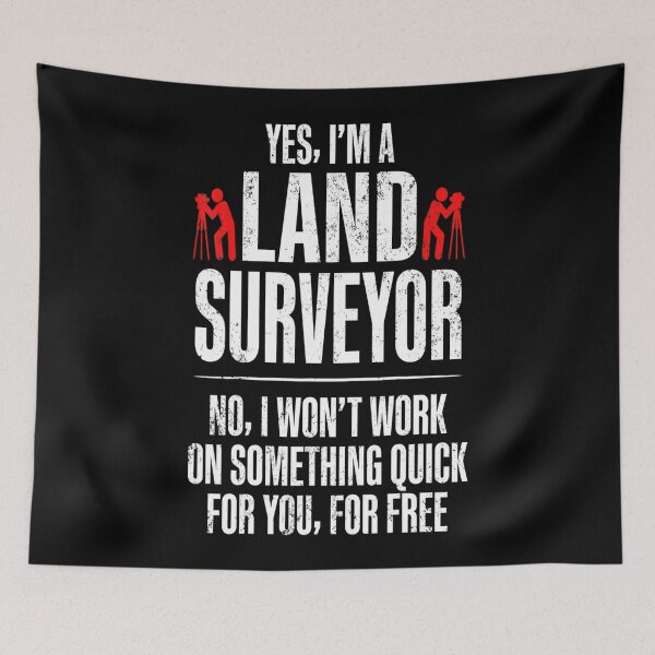 Item preview, yes I'm a land surveyor - for surveyor lovers designed and sold by TeesLina.