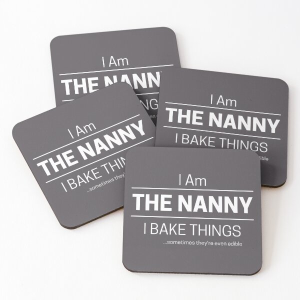 Item preview, Funny Grandma Bakes Quote Saying, I Am The Nanny, I Bake Things, White Text, Babysitter designed and sold by hjsmith.