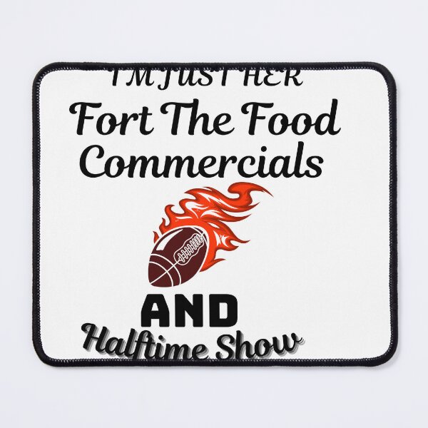 Item preview, Im Just Here For The Food Commercials And Halftime Show, Classic T-shirt  designed and sold by dirlkhiat.