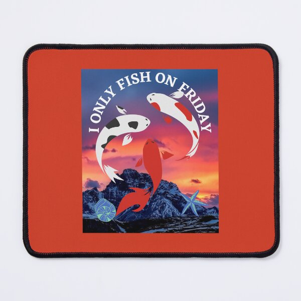 Item preview, I ONLY FISH ON FRIDAY. designed and sold by marie1919.