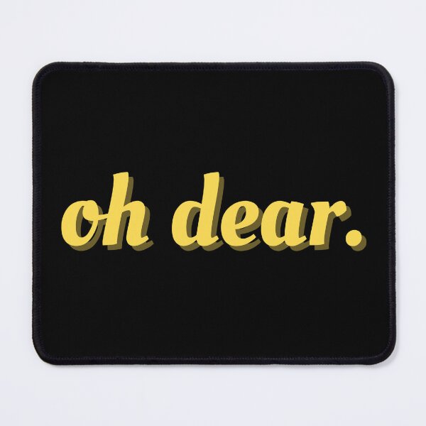 Item preview, oh dear. designed and sold by sodapuffs.