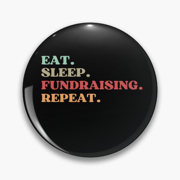 Item preview, FUNNY EAT SLEEP FUNDRAISING REPEAT QUOTE - BEST GIFT FOR FUNDRAISING MOM AND DAD designed and sold by MeDoryaShop.