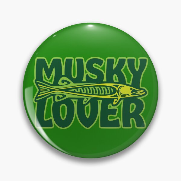 Item preview, Musky Lover designed and sold by gstrehlow2011.