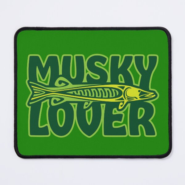 Item preview, Musky Lover designed and sold by gstrehlow2011.
