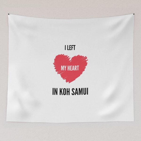 Item preview, I left my heart in Koh Samui shirt - Samui gift, Samui shirt, Vacation shirt, Thailand lover, Thailand traveller designed and sold by NaNapolitano.