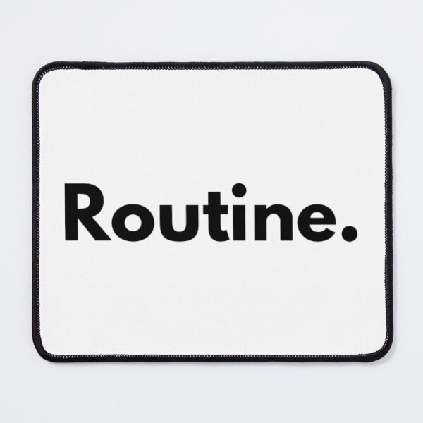 Item preview, Routine. designed and sold by The  Lifers.