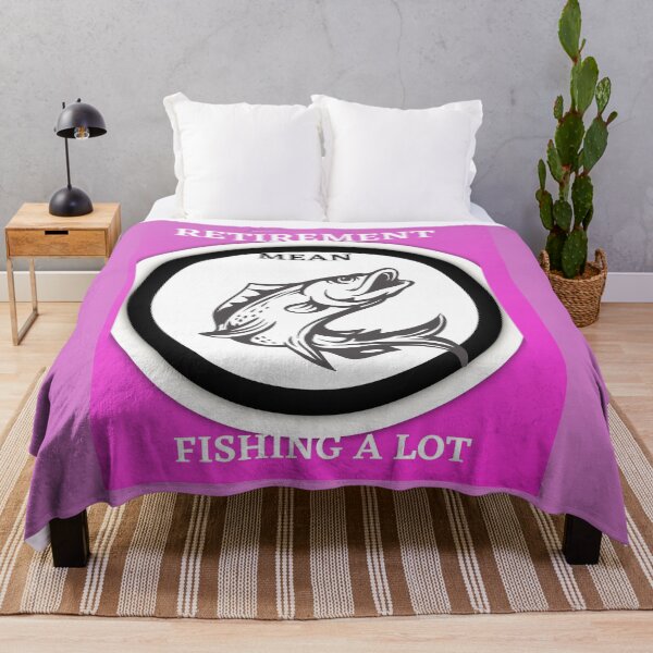Item preview, RETIREMENT MEAN FISHING A LOT. designed and sold by marie1919.