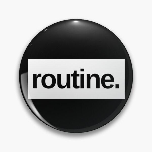 Item preview, Routine. designed and sold by The  Lifers.
