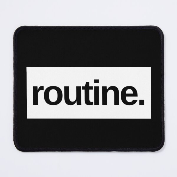 Item preview, Routine. designed and sold by The  Lifers.
