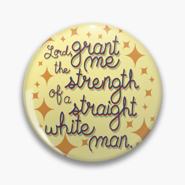 Item preview, Lord grant me the strength of a straight white man designed and sold by TheABanany.