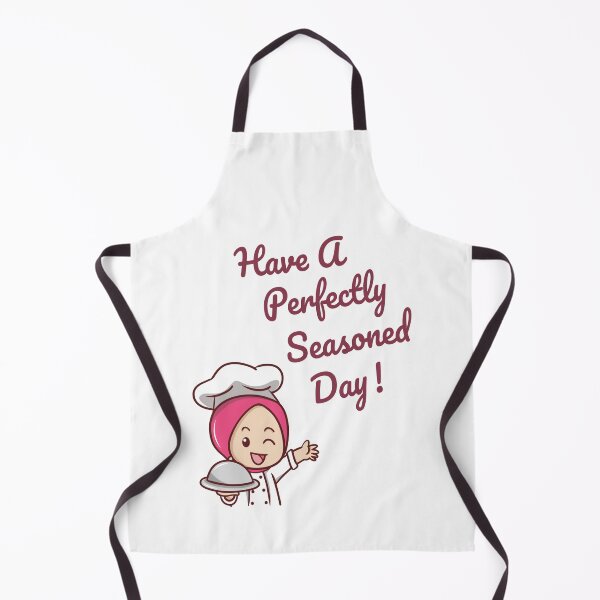 Item preview, Have A Perfectly Seasoned Day! designed and sold by mrtraz.