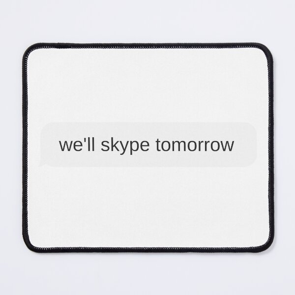 Item preview, Skype Tomorrow - We Are The Tigers designed and sold by MediocreMyles.