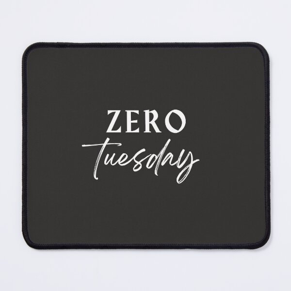 Item preview, Zero Tuesday designed and sold by DoraHappy.