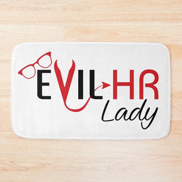Item preview, Evil HR Lady designed and sold by EvilHRLady.