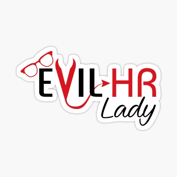 Item preview, Evil HR Lady designed and sold by EvilHRLady.