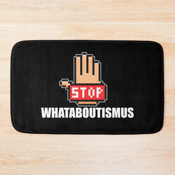 Item preview, Whataboutism designed and sold by emm-j.